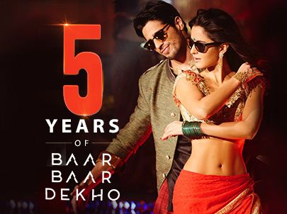 5 years of Baar Baar Dekho!