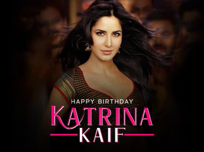 Happy Birthday Katrina Kaif!