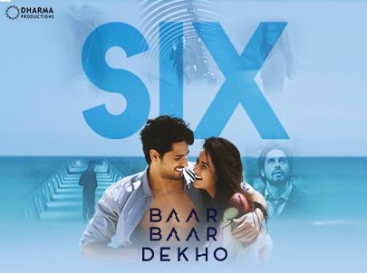 Celebrating 6 years of Baar Baar Dekho!