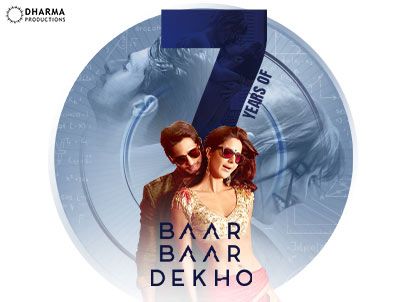Celebrating 7 Years Of Baar Baar Dekho!